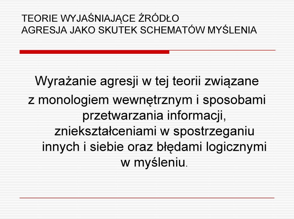 wewnętrznym i sposobami przetwarzania informacji,