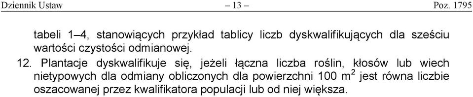 wartości czystości odmianowej. 12.