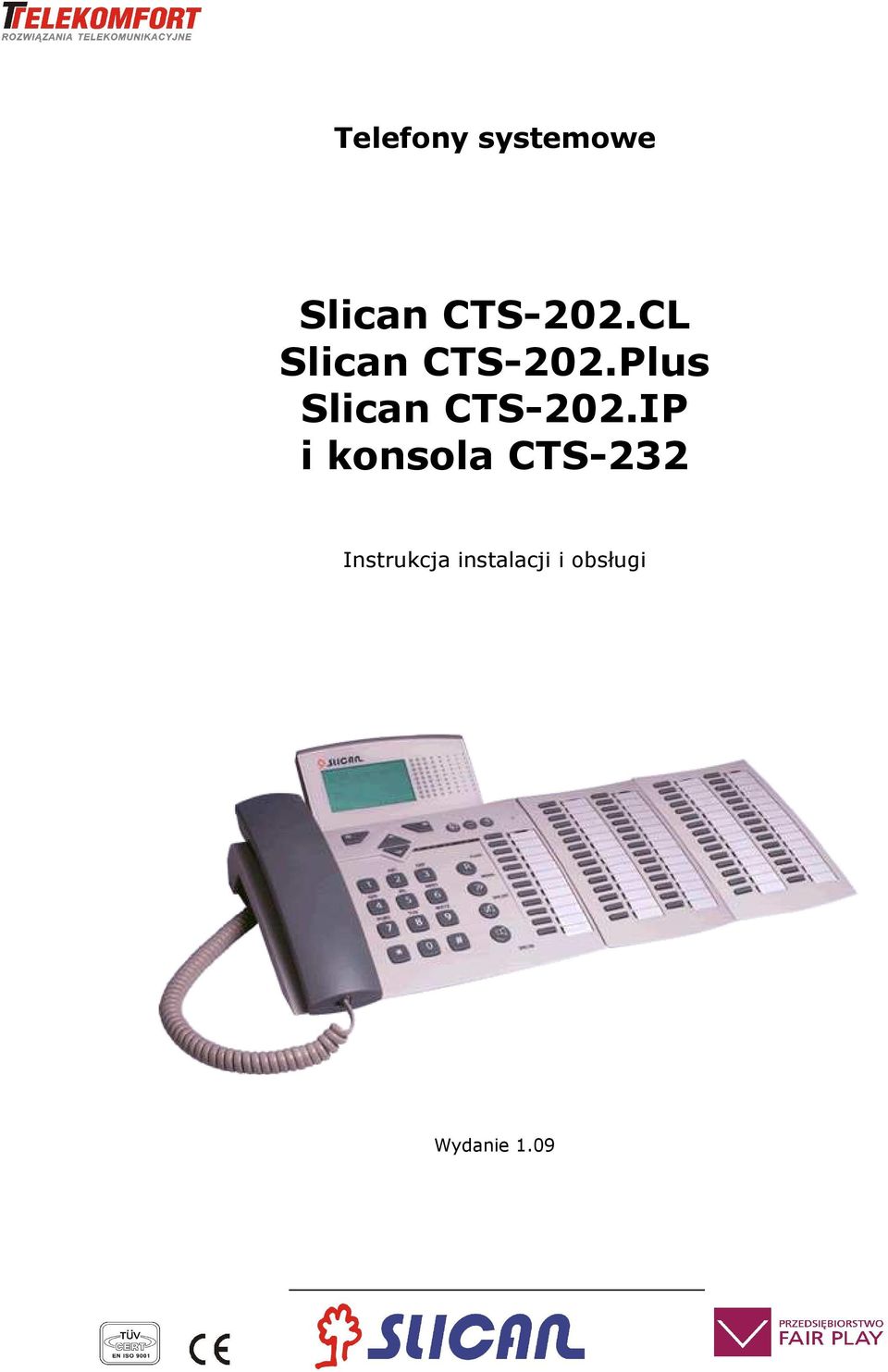 Plus Slican CTS-202.