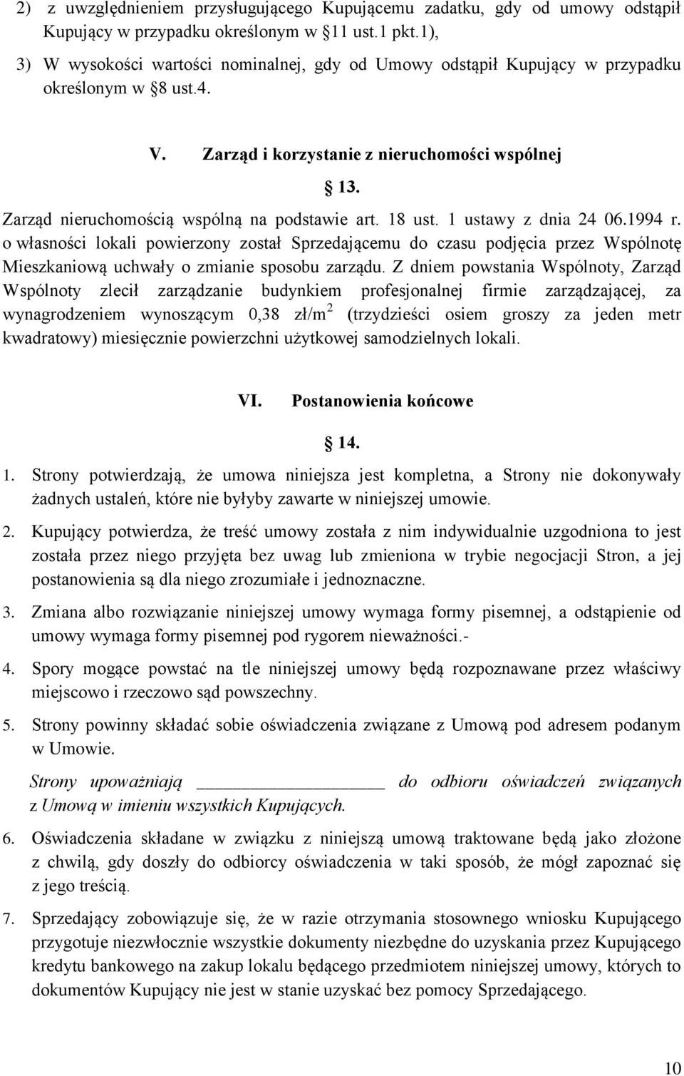 Zarząd nieruchomością wspólną na podstawie art. 18 ust. 1 ustawy z dnia 24 06.1994 r.