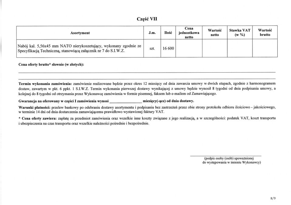 zawartym w pkt. 6 ppkt. 1 S.I.W.Z.