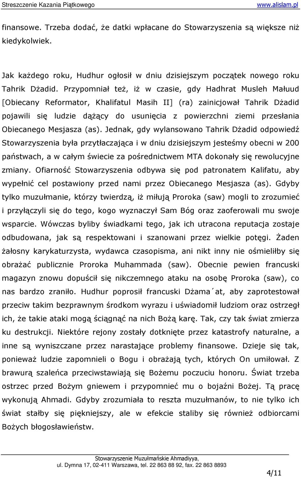 przesłania Obiecanego Mesjasza (as).