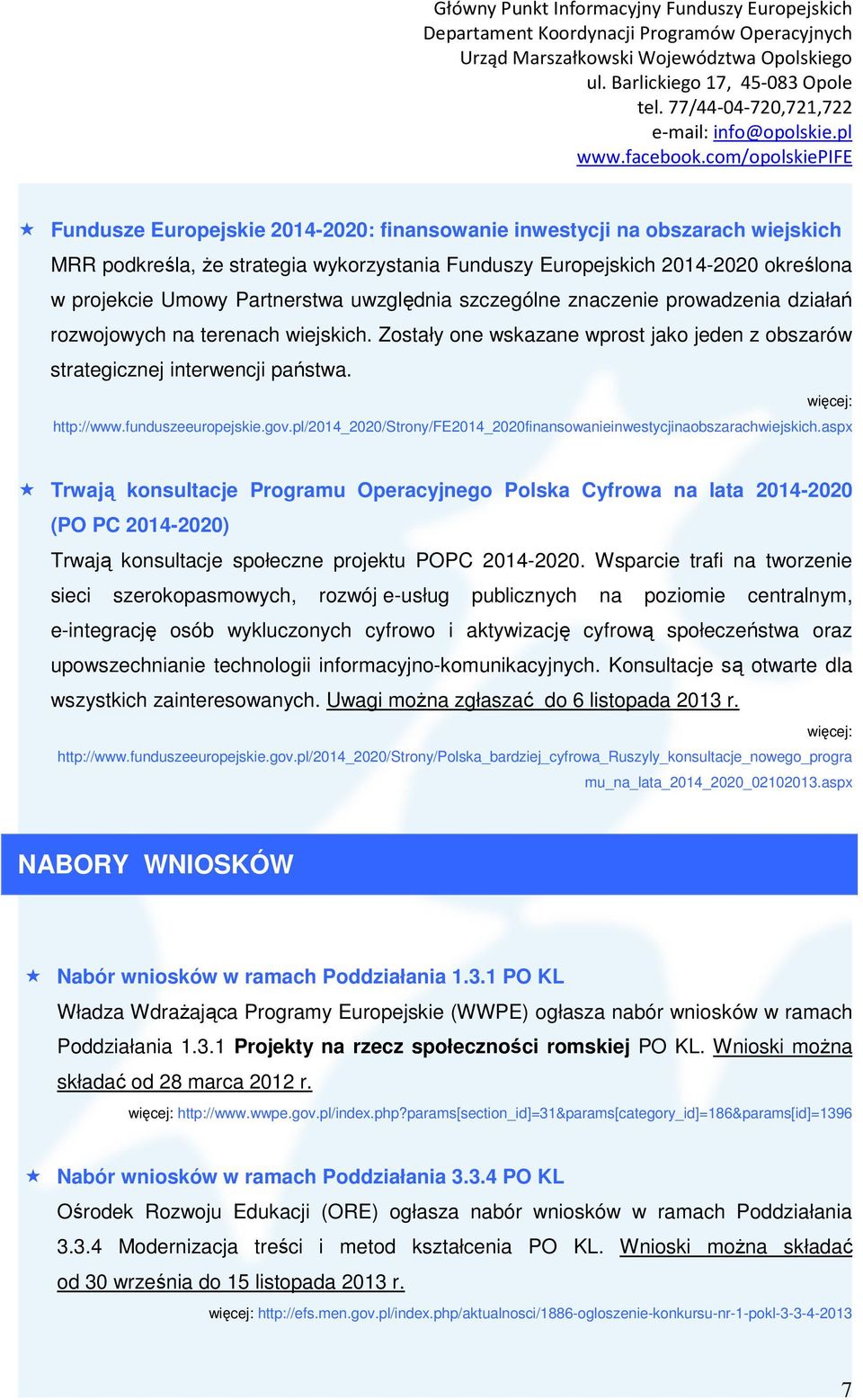 funduszeeuropejskie.gov.pl/2014_2020/strony/fe2014_2020finansowanieinwestycjinaobszarachwiejskich.
