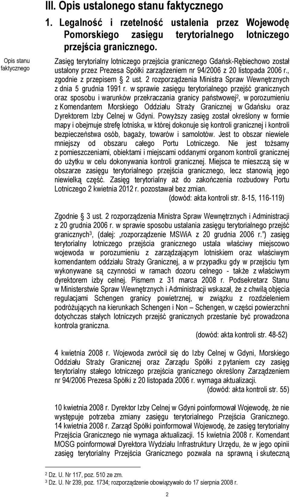 2 rozporządzenia Ministra Spraw Wewnętrznych z dnia 5 grudnia 1991 r.