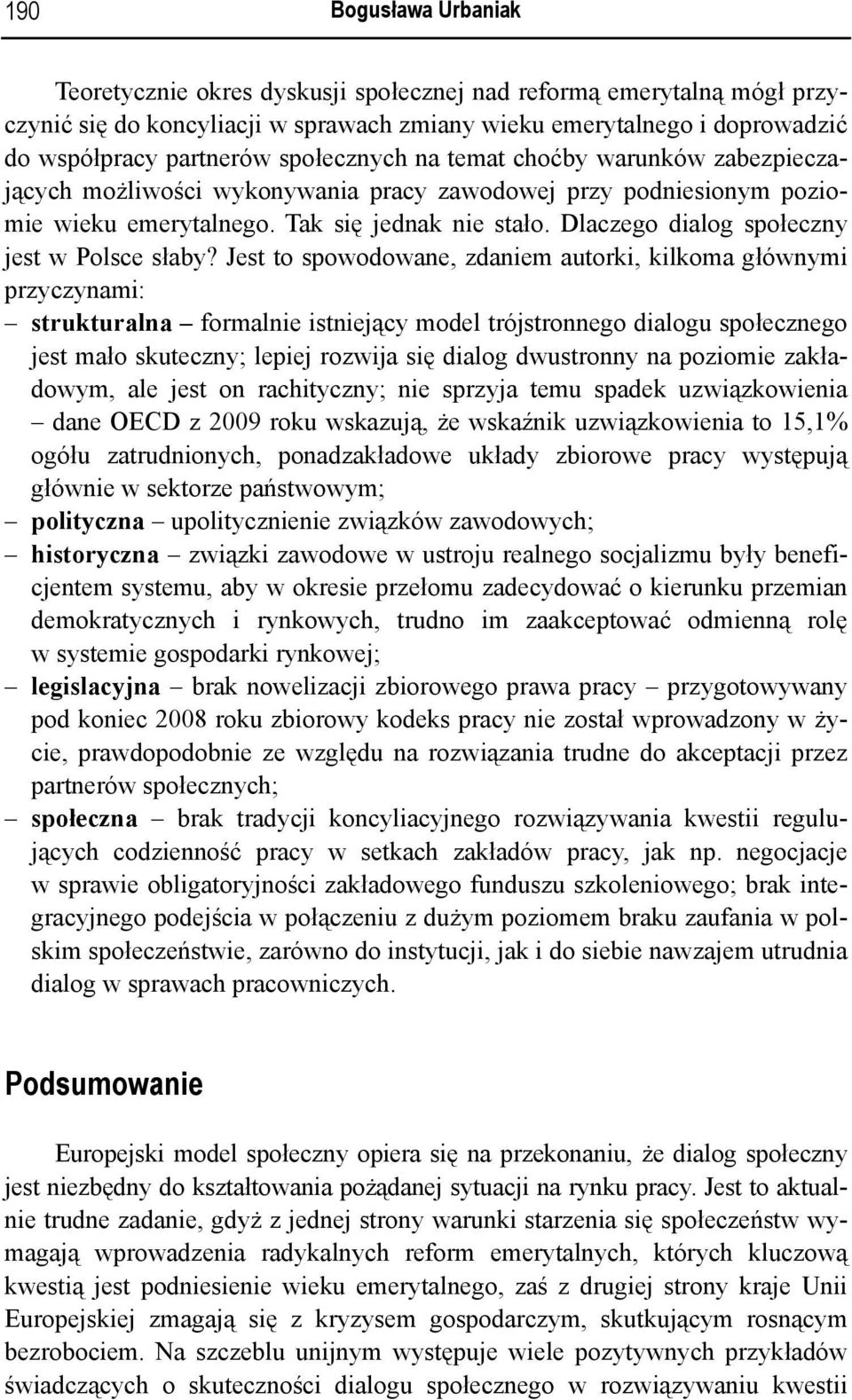 Dlaczego dialog społeczny jest w Polsce słaby?
