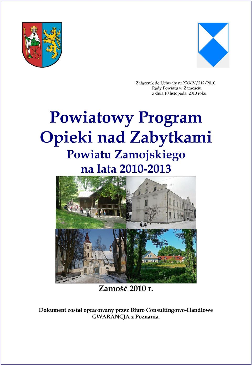 Powiatu Zamojskiego na lata 2010-2013 Zamość 2010 r.