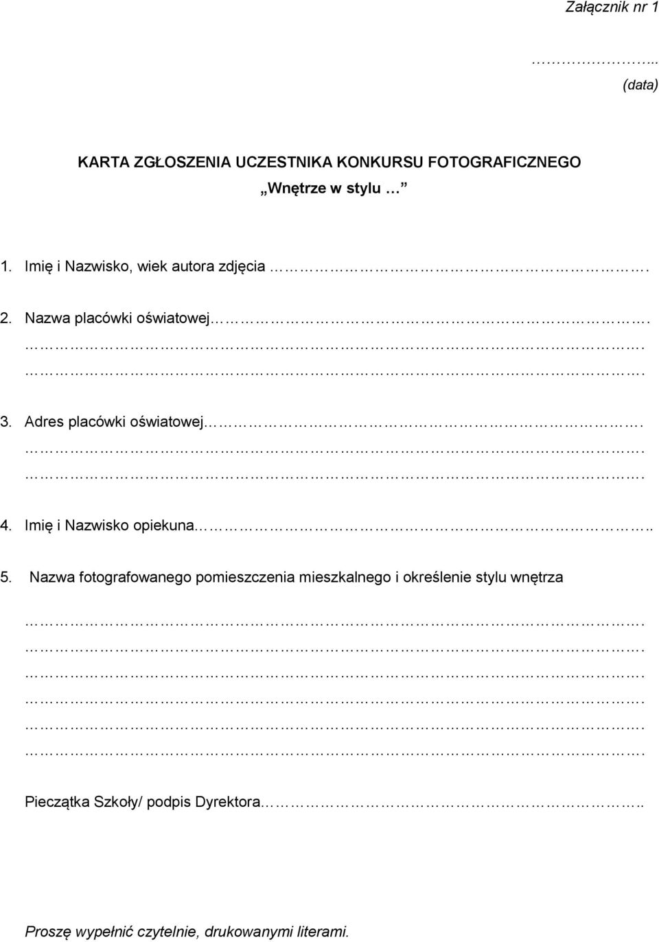 4. Imię i Nazwisko opiekuna.. 5.