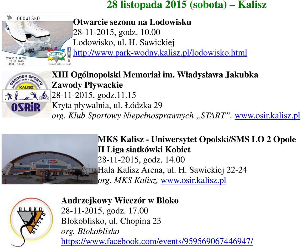 Klub Sportowy Niepełnosprawnych START, www.osir.kalisz.pl MKS Kalisz - Uniwersytet Opolski/SMS LO 2 Opole II Liga siatkówki Kobiet 28-11-2015, godz. 14.