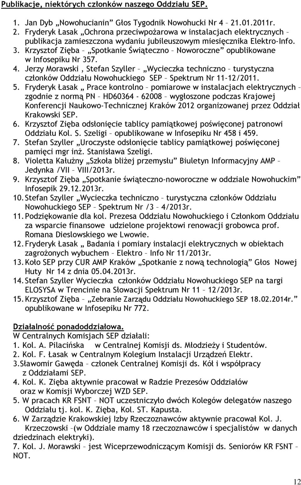 Krzysztof Zięba Spotkanie Świąteczno Noworoczne opublikowane w Infosepiku Nr 357. 4.