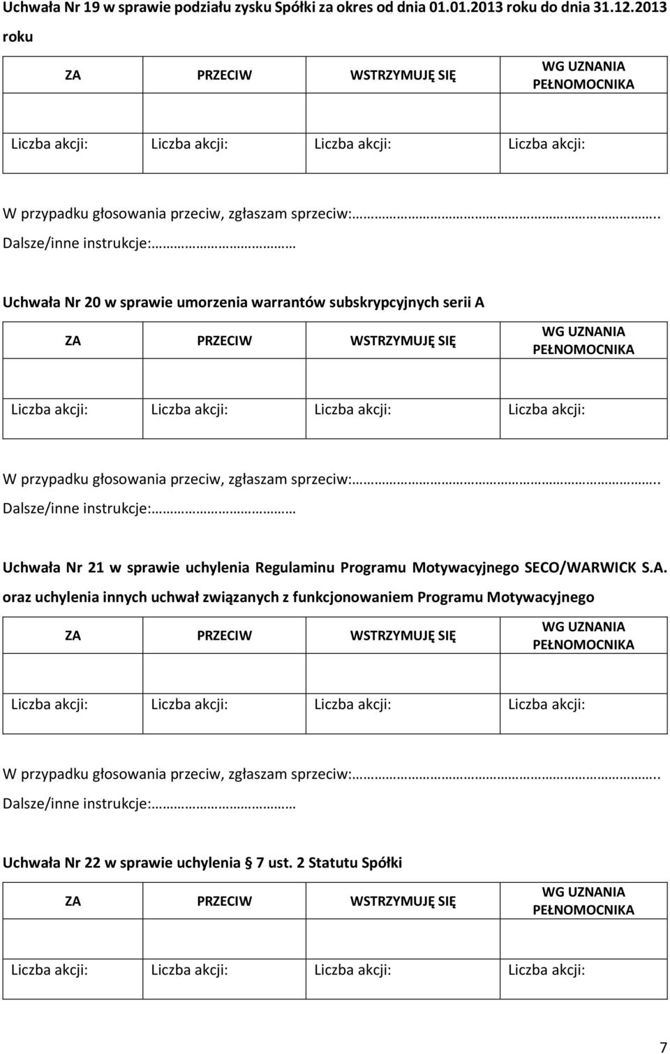 sprawie uchylenia Regulaminu Programu Motywacyjnego SECO/WAR