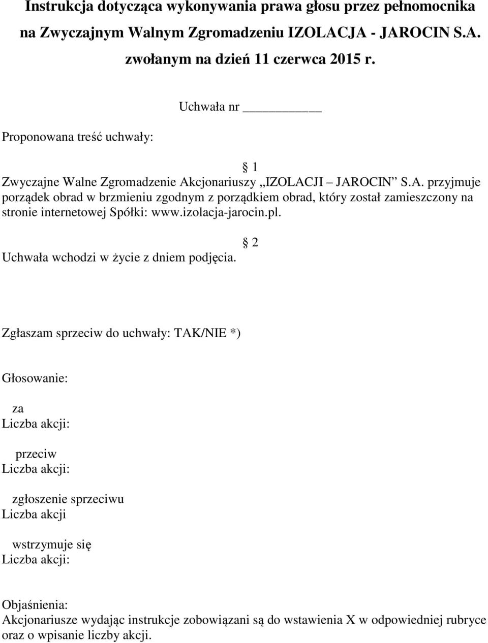 zgodnym z porządkiem obrad, który został