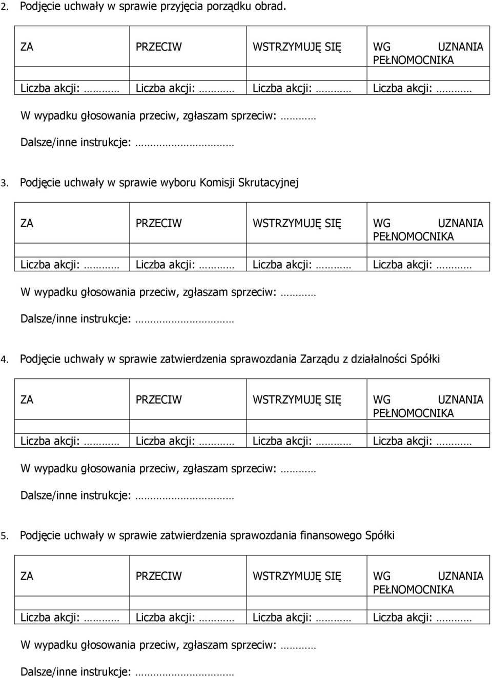 Podjęcie uchwały w sprawie zatwierdzenia sprawozdania Zarządu z