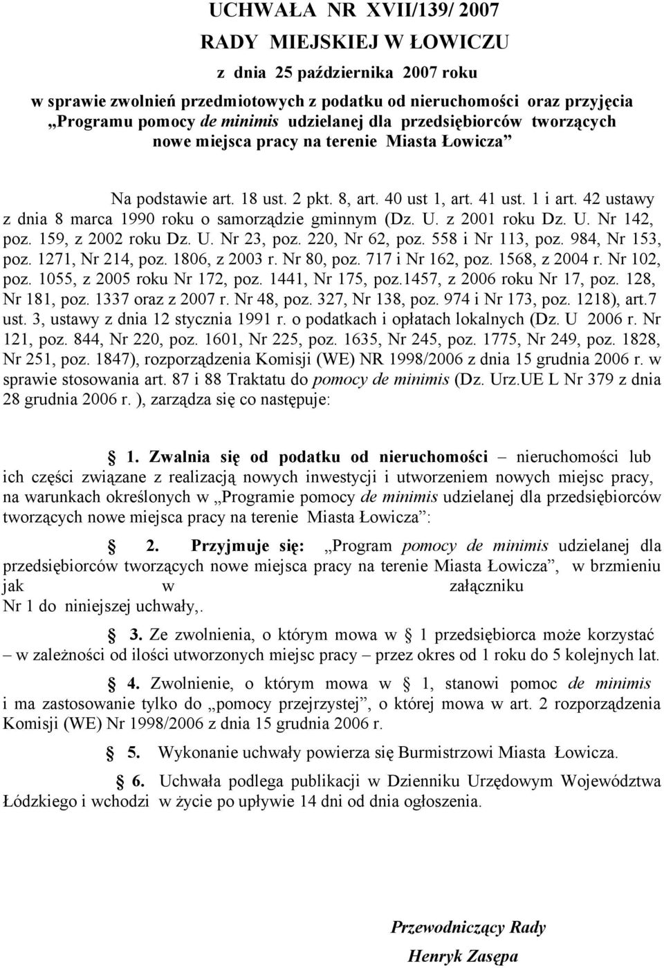 42 ustawy z dnia 8 marca 1990 roku o samorządzie gminnym (Dz. U. z 2001 roku Dz. U. Nr 142, poz. 159, z 2002 roku Dz. U. Nr 23, poz. 220, Nr 62, poz. 558 i Nr 113, poz. 984, Nr 153, poz.