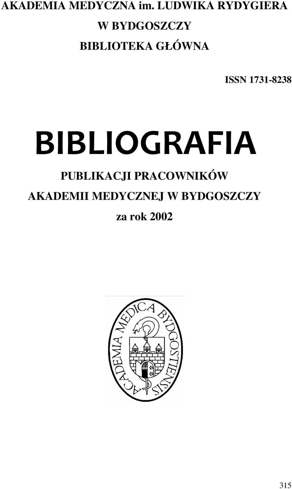 GŁÓWNA ISSN 1731-8238 BIBLIOGRAFIA