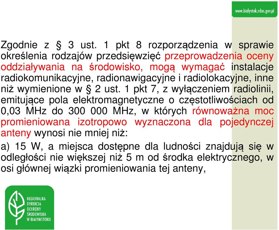 radiokomunikacyjne, radionawigacyjne i radiolokacyjne, inne niż wymienione w 2 ust.