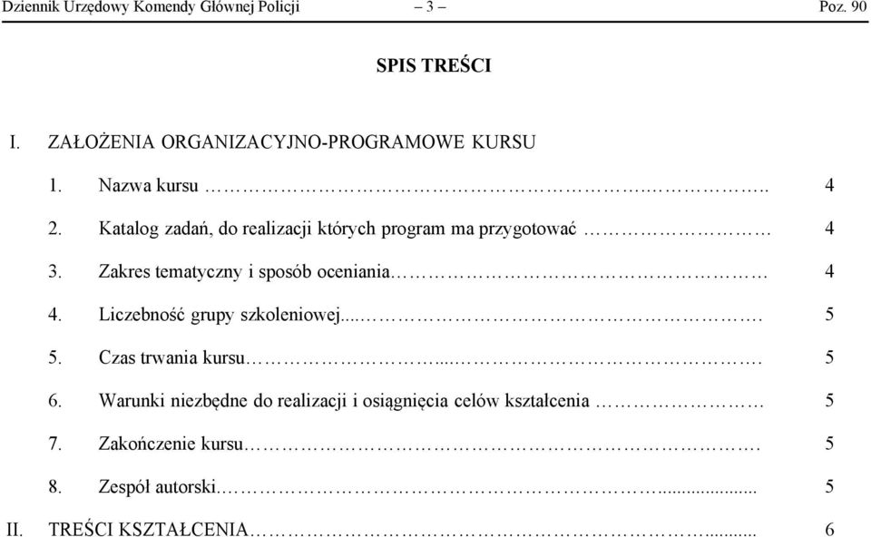 Katalog zadań, do których program ma przygotować 4 3. Zakres tematyczny i sposób oceniania 4 4.