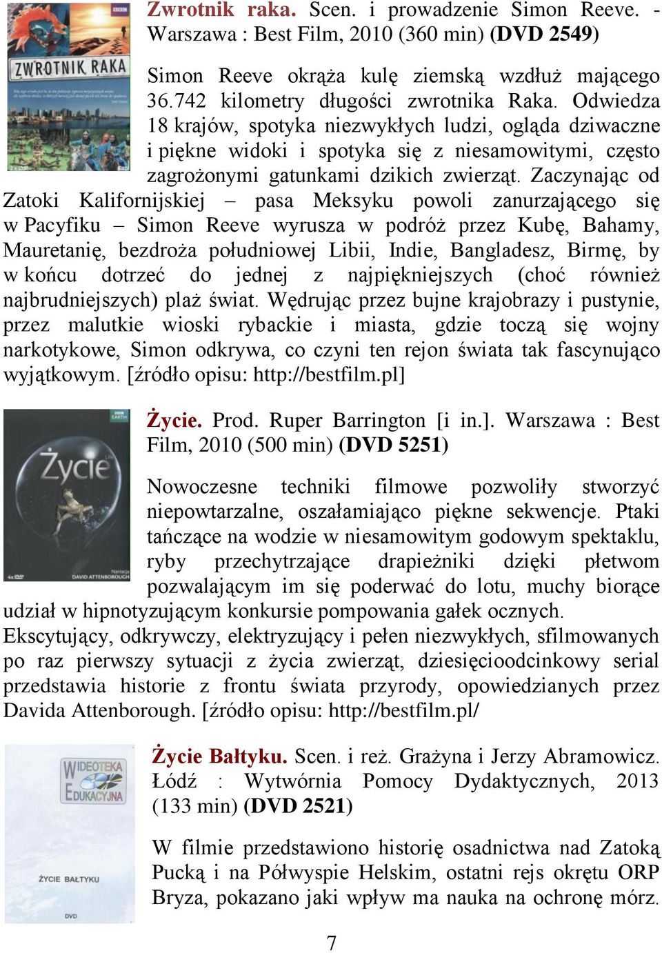 Zaczynając od Zatoki Kalifornijskiej pasa Meksyku powoli zanurzającego się w Pacyfiku Simon Reeve wyrusza w podróż przez Kubę, Bahamy, Mauretanię, bezdroża południowej Libii, Indie, Bangladesz,