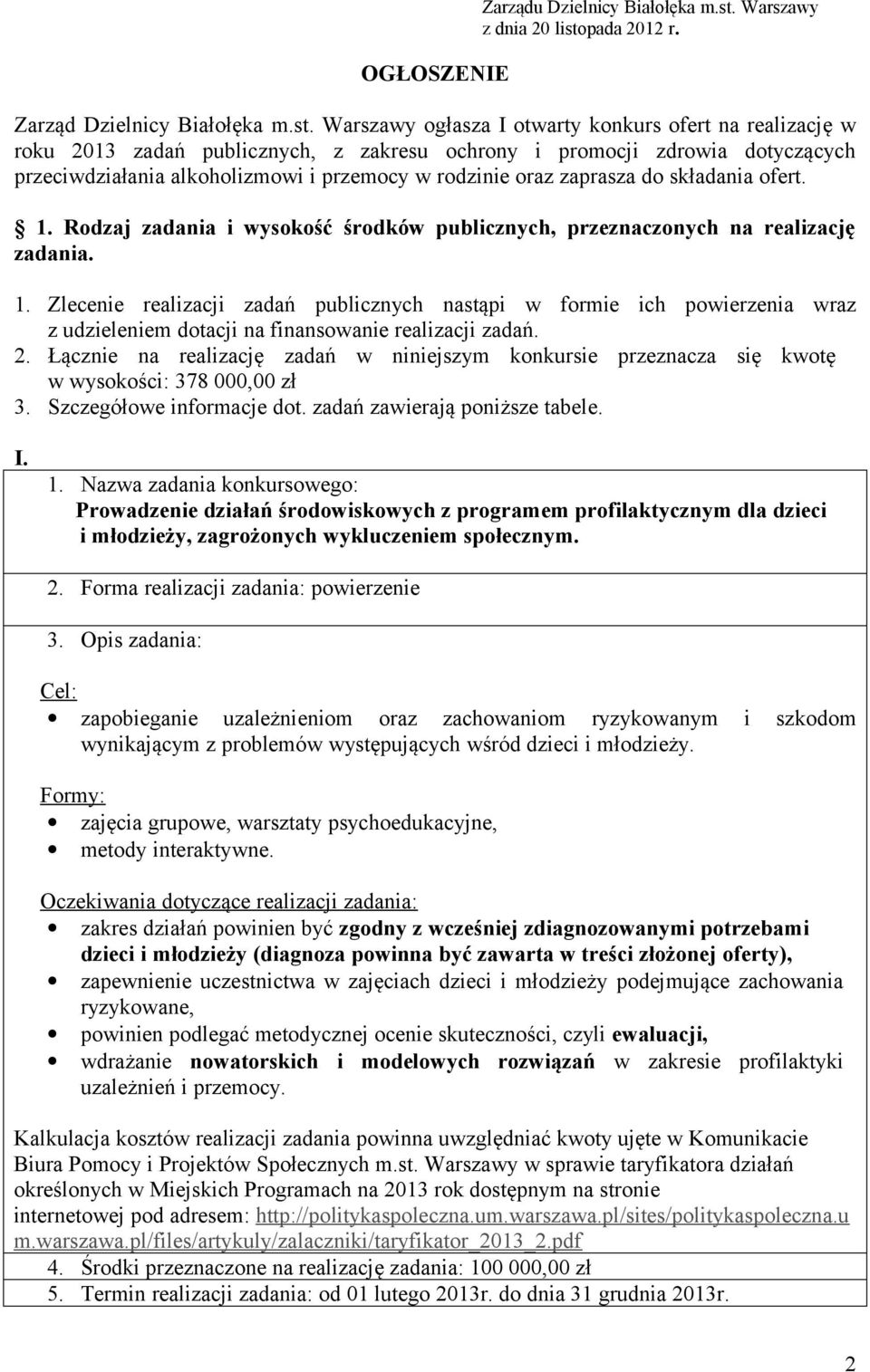 pada 2012 r. Zarząd Dzielnicy Białołęka m.st.