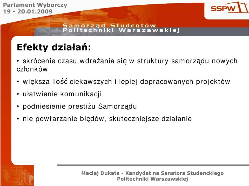 dopracowanych projektów ułatwienie komunikacji podniesienie