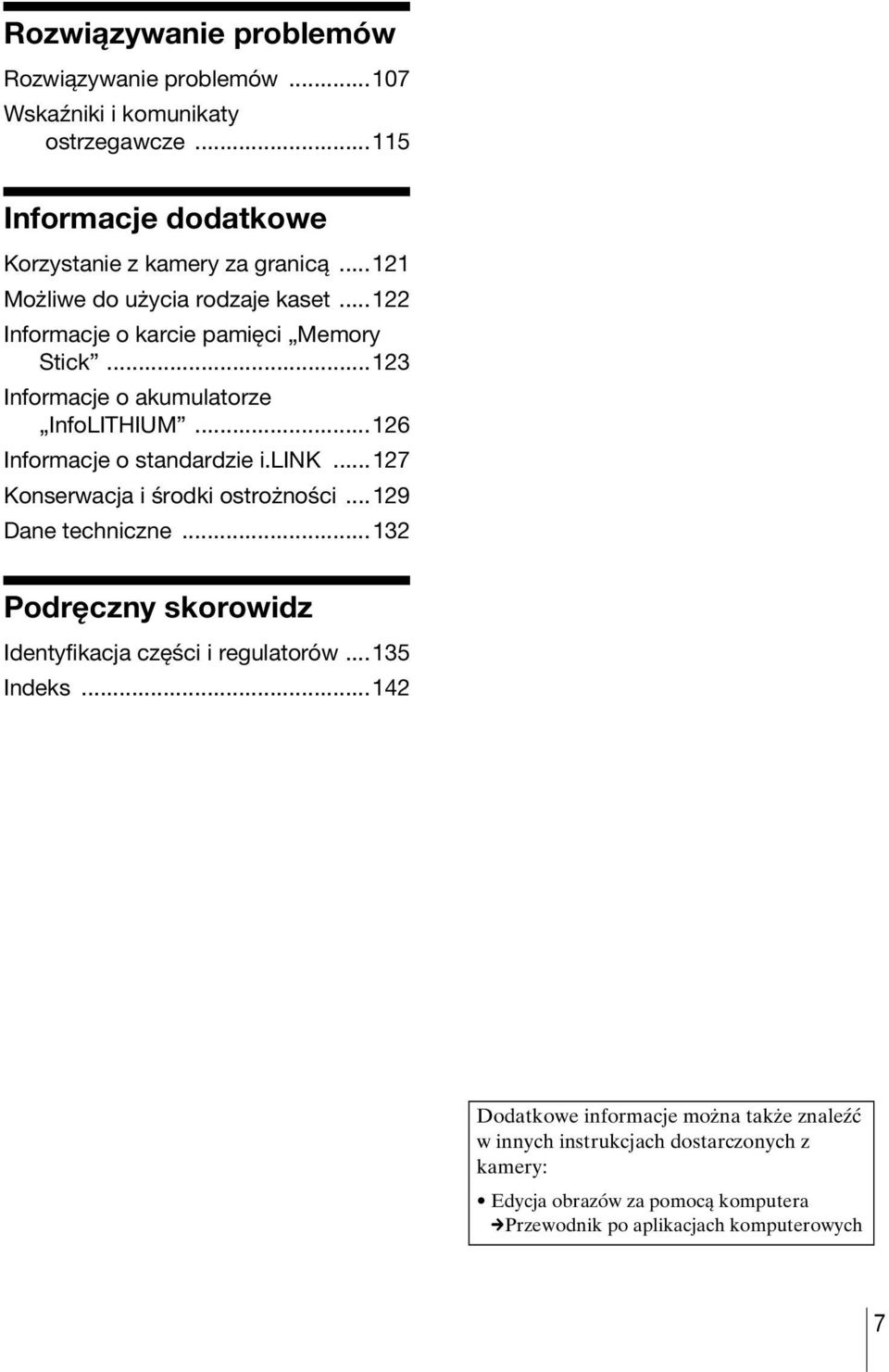 ..126 Informacje o standardzie i.link...127 Konserwacja i środki ostrożności...129 Dane techniczne.