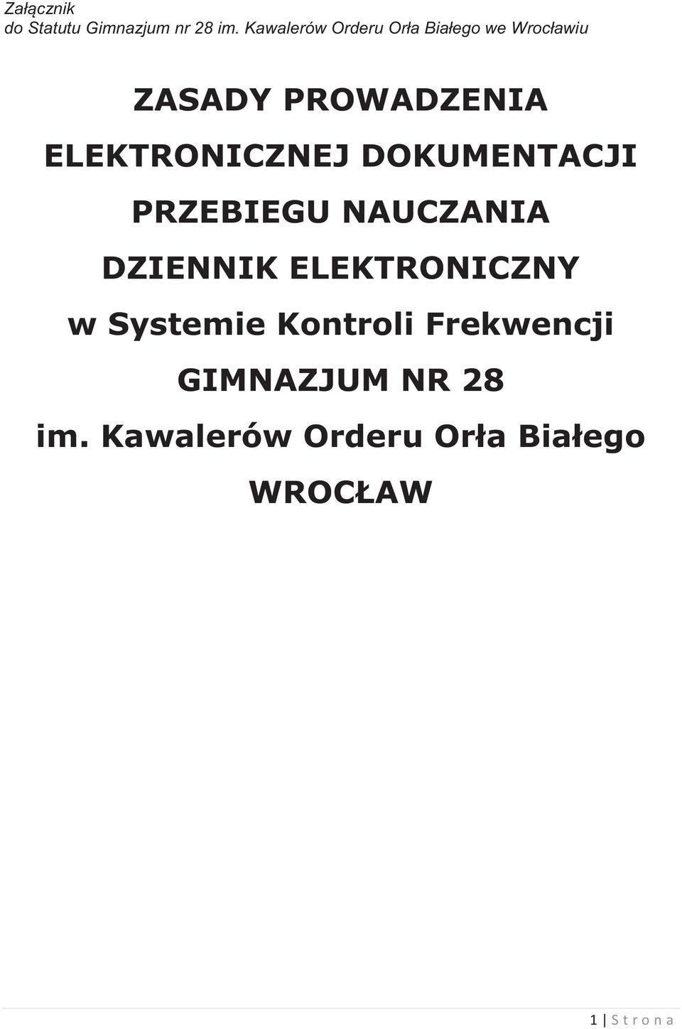 ELEKTRONICZNEJ DOKUMENTACJI PRZEBIEGU NAUCZANIA DZIENNIK