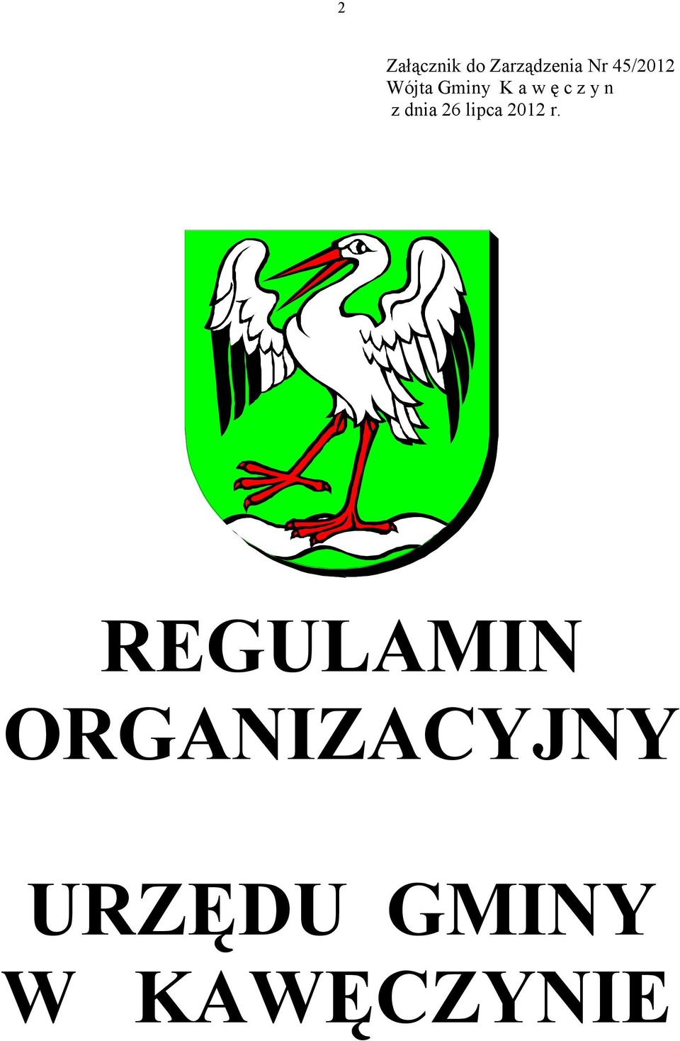 n z dnia 26 lipca 2012 r.