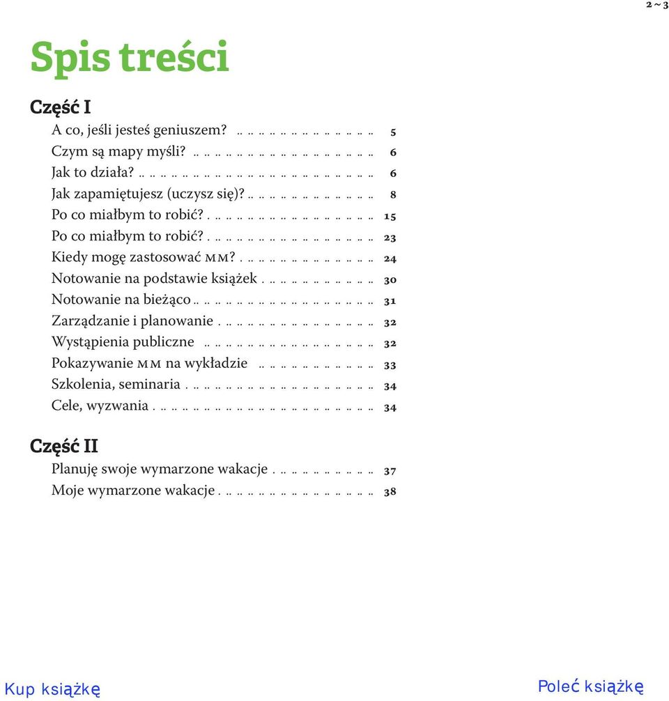 ................... 30 Notowanie na bieżąco.................................. 31 Zarządzanie i planowanie............................ 32 Wystąpienia publiczne................................ 32 Pokazywanie MM na wykładzie.