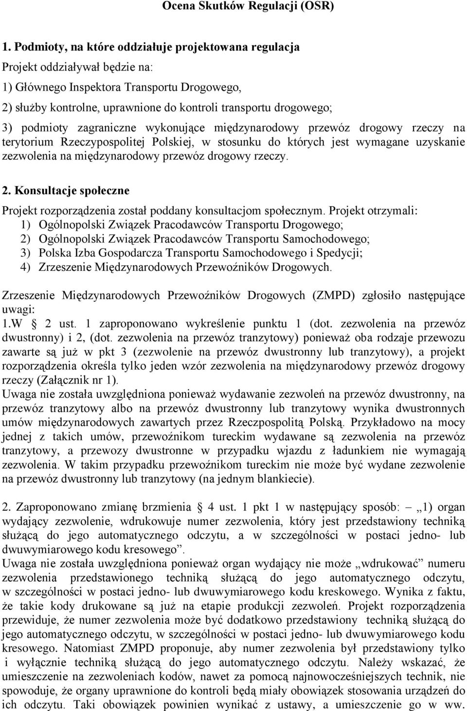 podmioty zagraniczne wykonujące międzynarodowy przewóz drogowy rzeczy na terytorium Rzeczypospolitej Polskiej, w stosunku do których jest wymagane uzyskanie zezwolenia na międzynarodowy przewóz