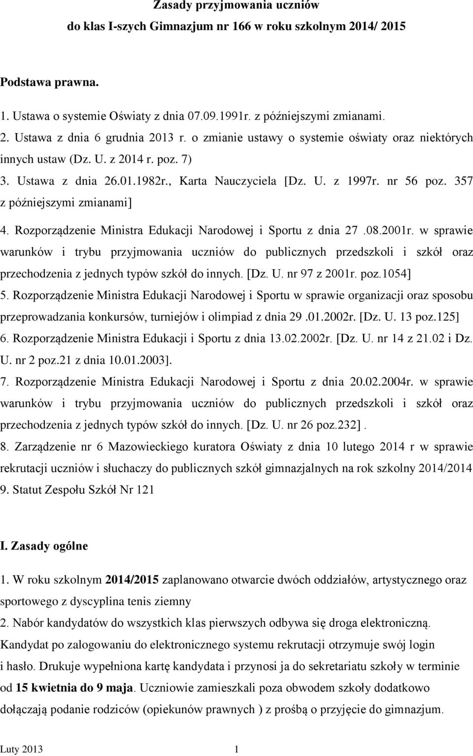 Rozporządzenie Ministra Edukacji Narodowej i Sportu z dnia 27.08.2001r.