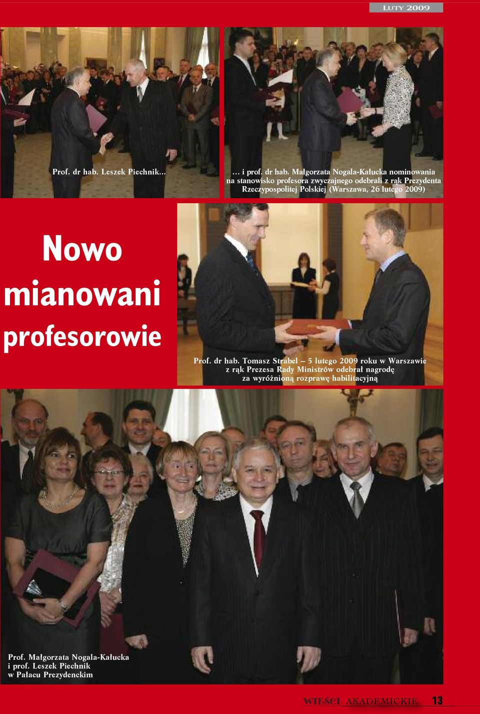 małgorzatanogala-kałuckanominowania na stanowiskoprofesorazwyczajnegoodebraliz rąkprezydenta