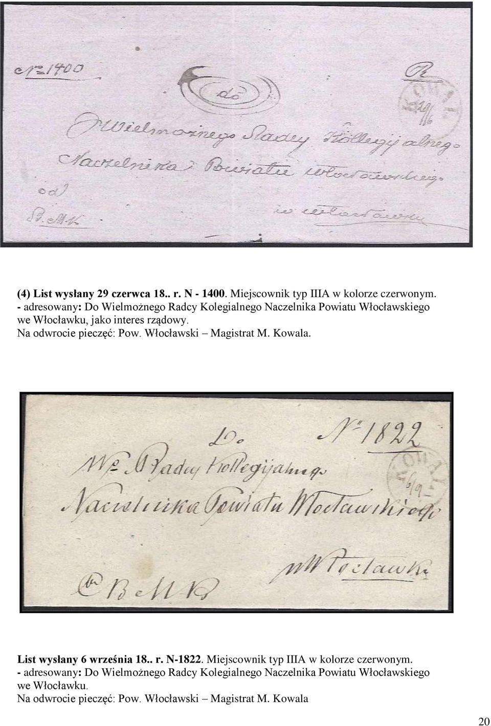 Na odwrocie pieczęć: Pow. Włocławski Magistrat M. Kowala. List wysłany 6 września 18.. r. N-1822.