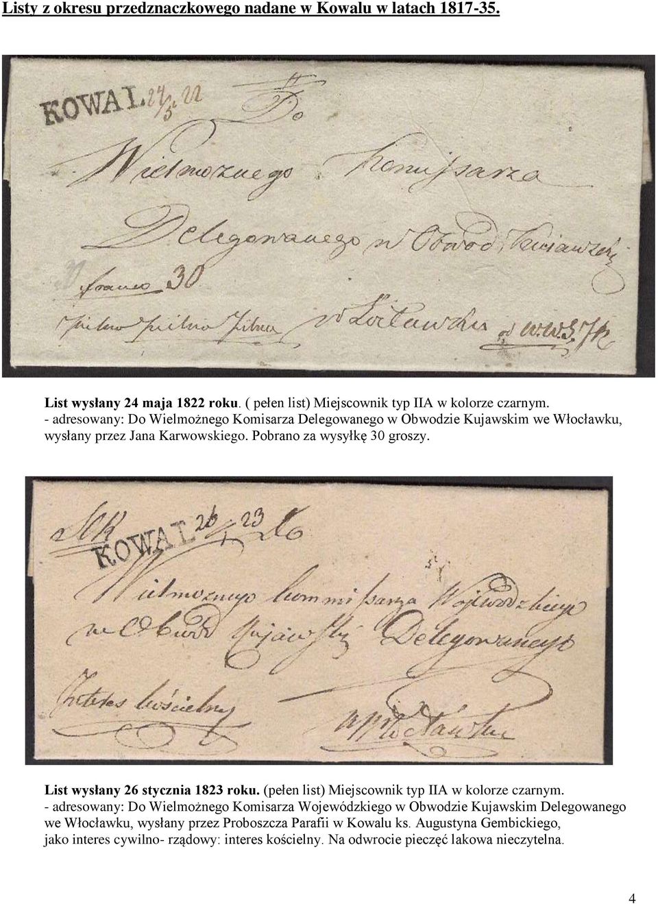 List wysłany 26 stycznia 1823 roku. (pełen list) Miejscownik typ IIA w kolorze czarnym.