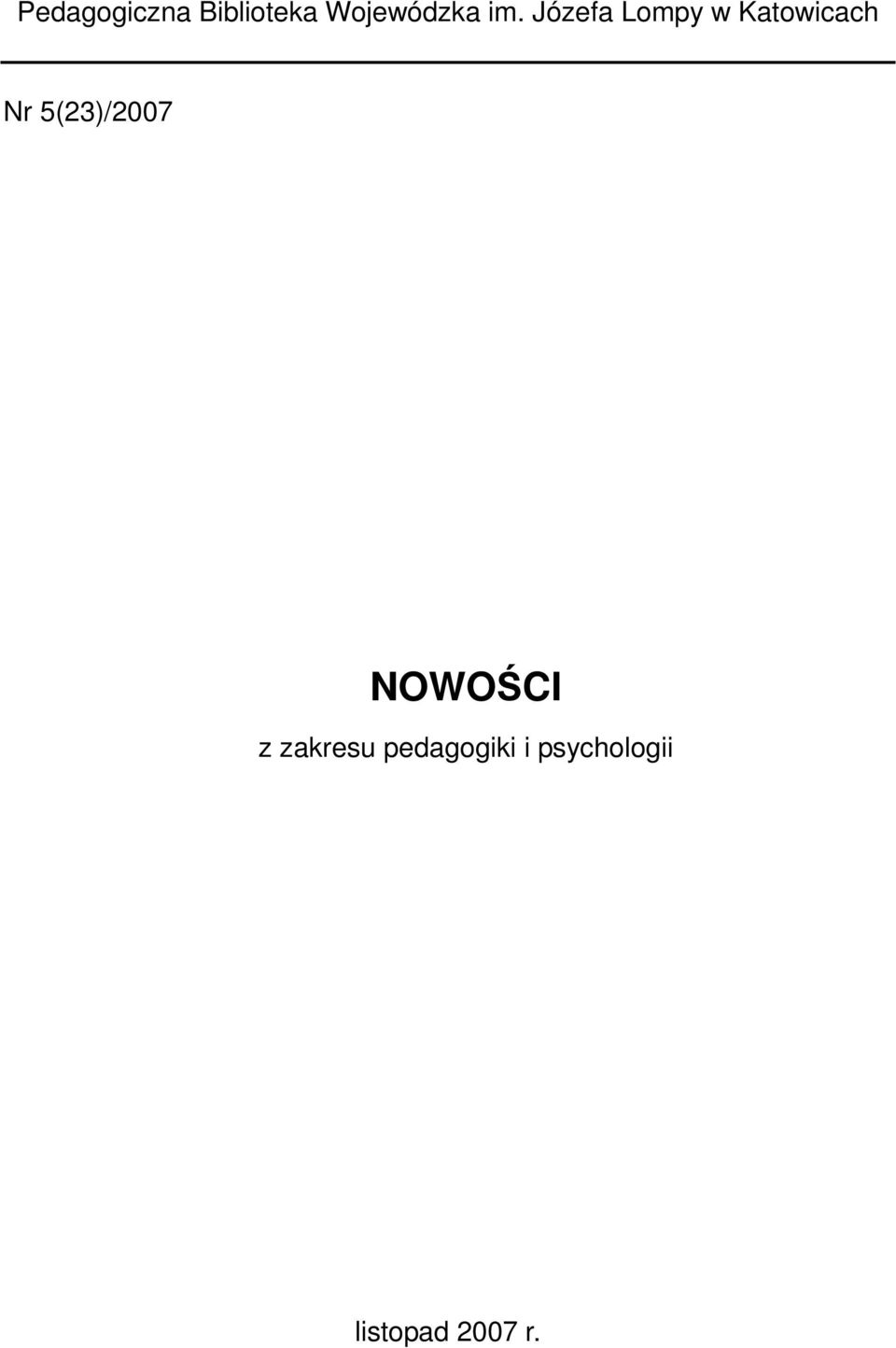 5(23)/2007 NOWOCI z zakresu