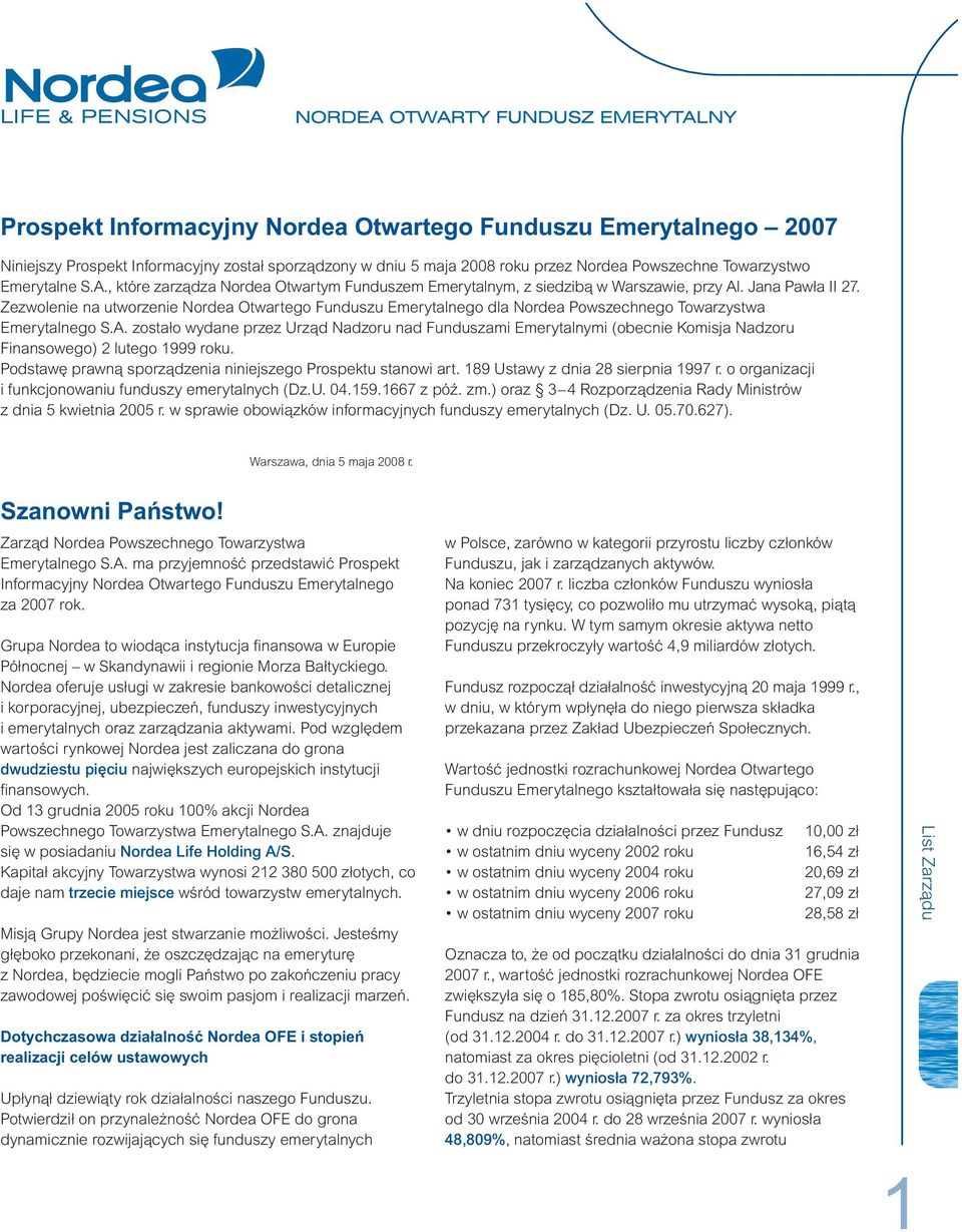 Zezwolenie na utworzenie Nordea Otwartego Funduszu Emerytalnego dla Nordea Powszechnego Towarzystwa Emerytalnego S.A.