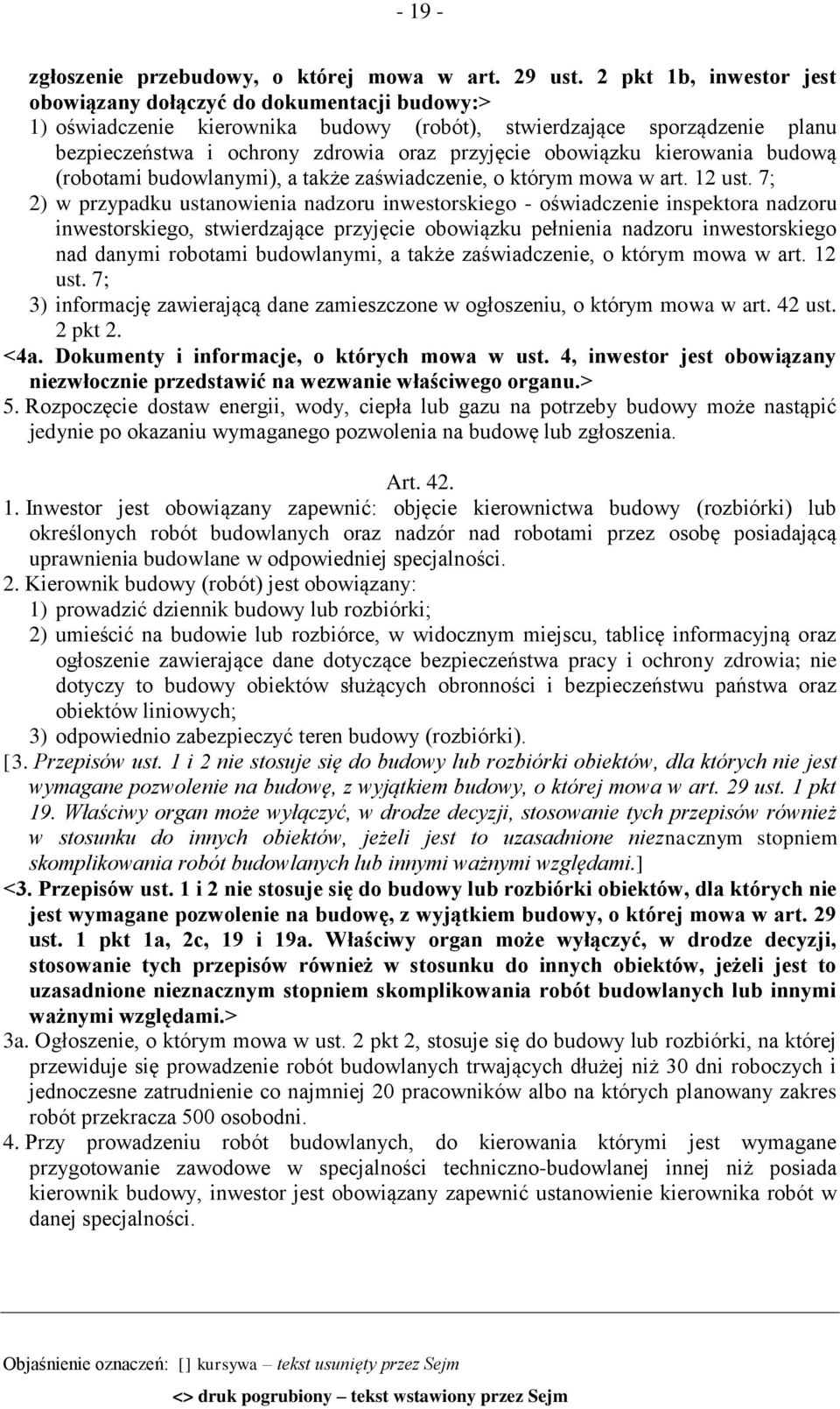 obowiązku kierowania budową (robotami budowlanymi), a także zaświadczenie, o którym mowa w art. 12 ust.