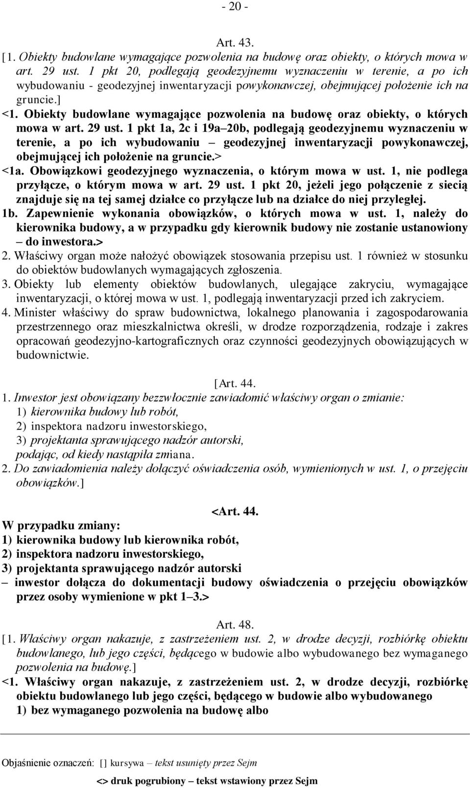 Obiekty budowlane wymagające pozwolenia na budowę oraz obiekty, o których mowa w art. 29 ust.