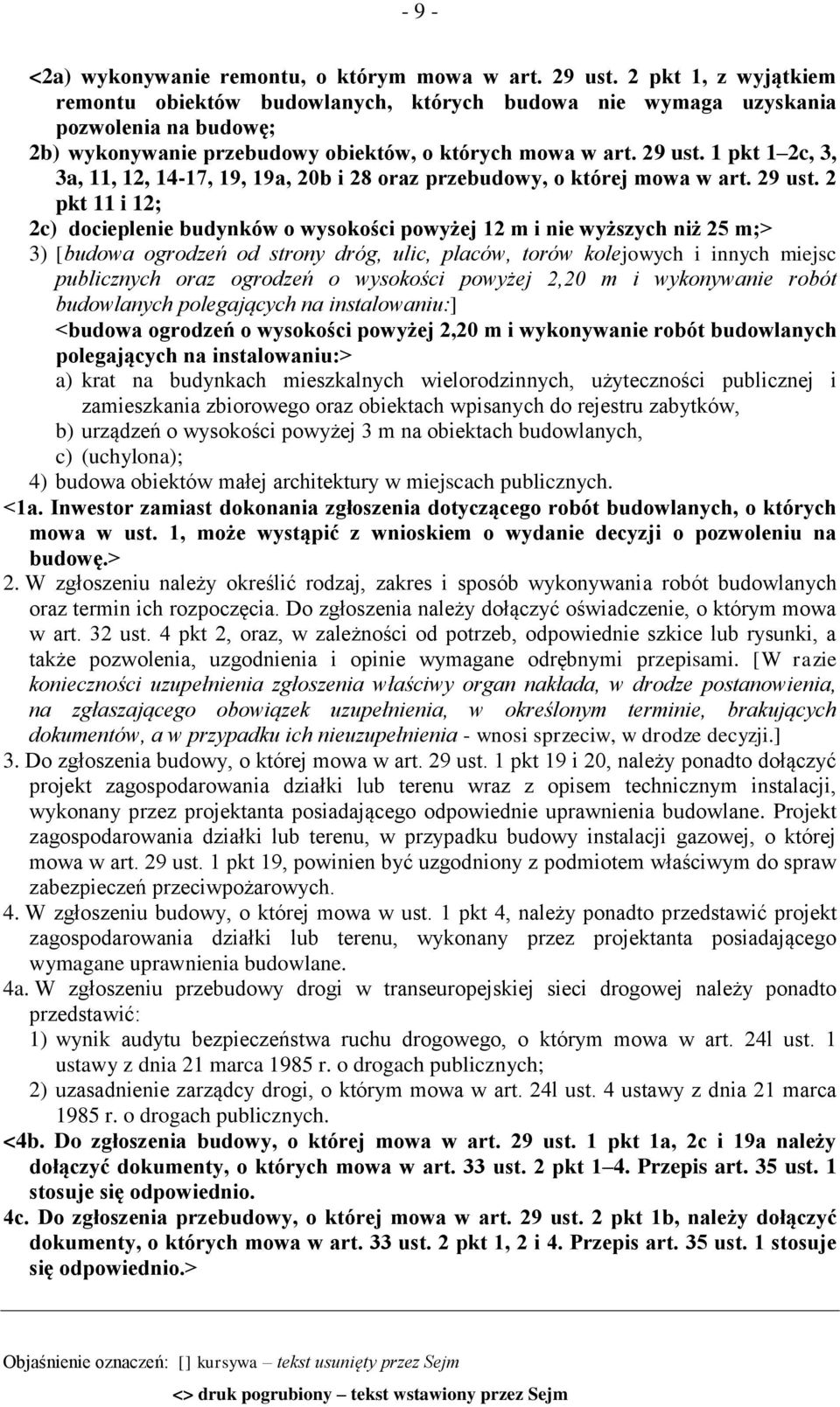 1 pkt 1 2c, 3, 3a, 11, 12, 14-17, 19, 19a, 20b i 28 oraz przebudowy, o której mowa w art. 29 ust.