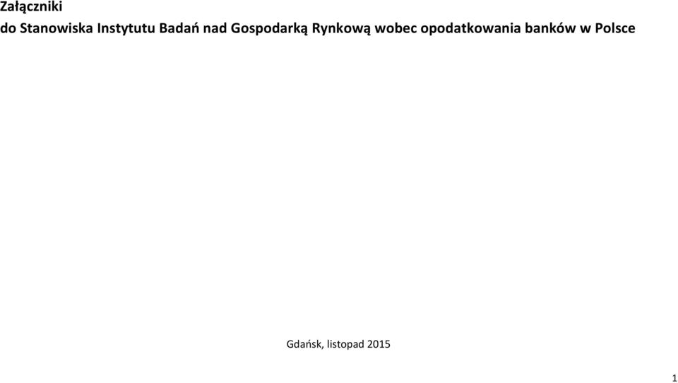 Rynkową wobec opodatkowania