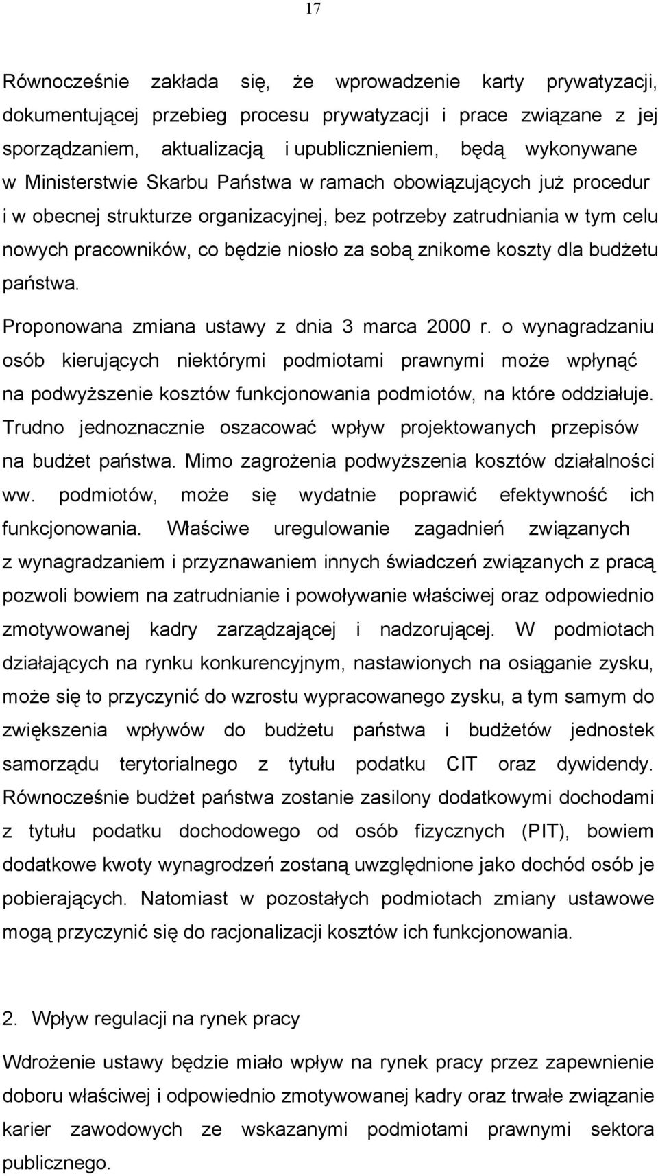 koszty dla budżetu państwa. Proponowana zmiana ustawy z dnia 3 marca 2000 r.