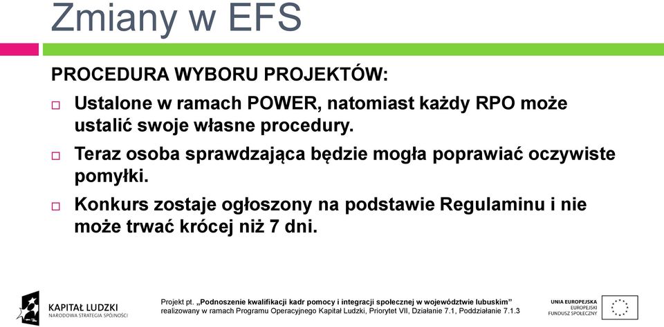 Teraz osoba sprawdzająca będzie mogła poprawiać oczywiste pomyłki.