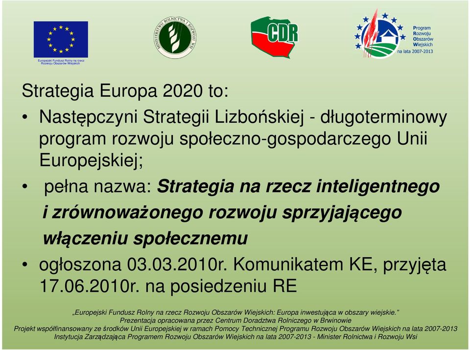 Strategia na rzecz inteligentnego i zrównoważonego rozwoju sprzyjającego