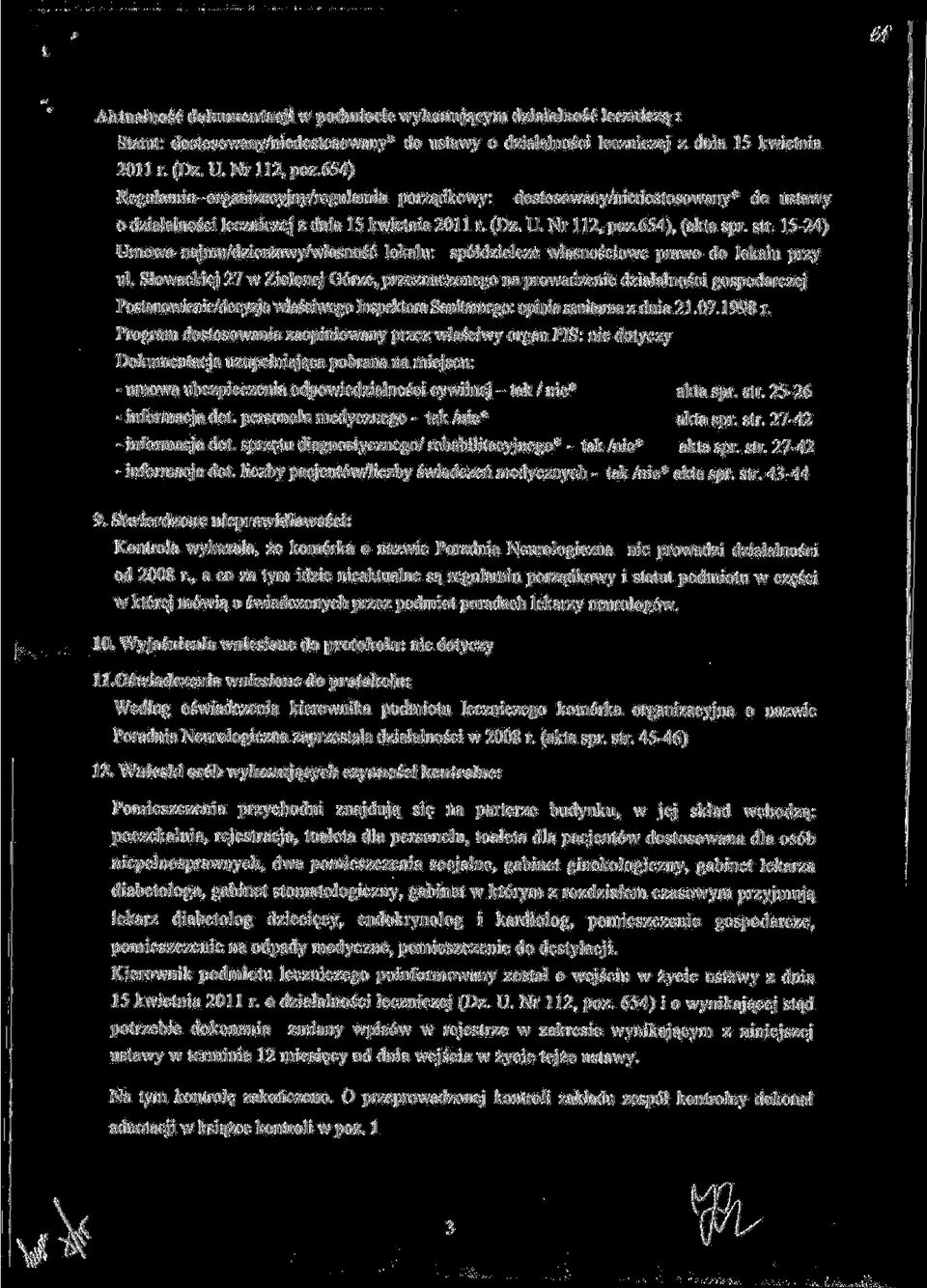 15-24) Umowa najmu/dzierzawy/wlasnosc lokalu: sp61dzielcze wlasnosciowe prawo do lokalu przy ul.