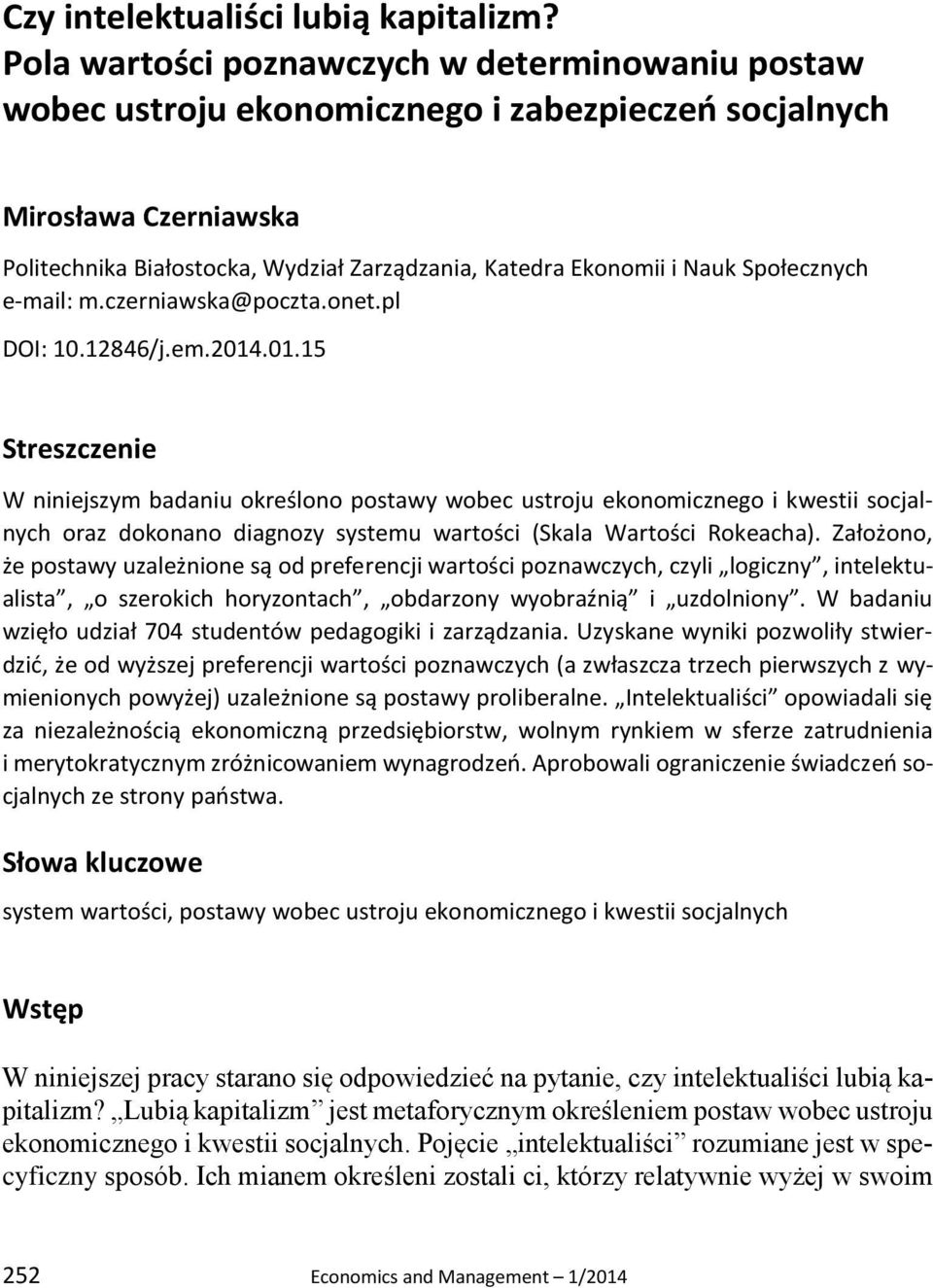 Społecznych e-mail: m.czerniawska@poczta.onet.pl DOI: 10.12846/j.em.2014