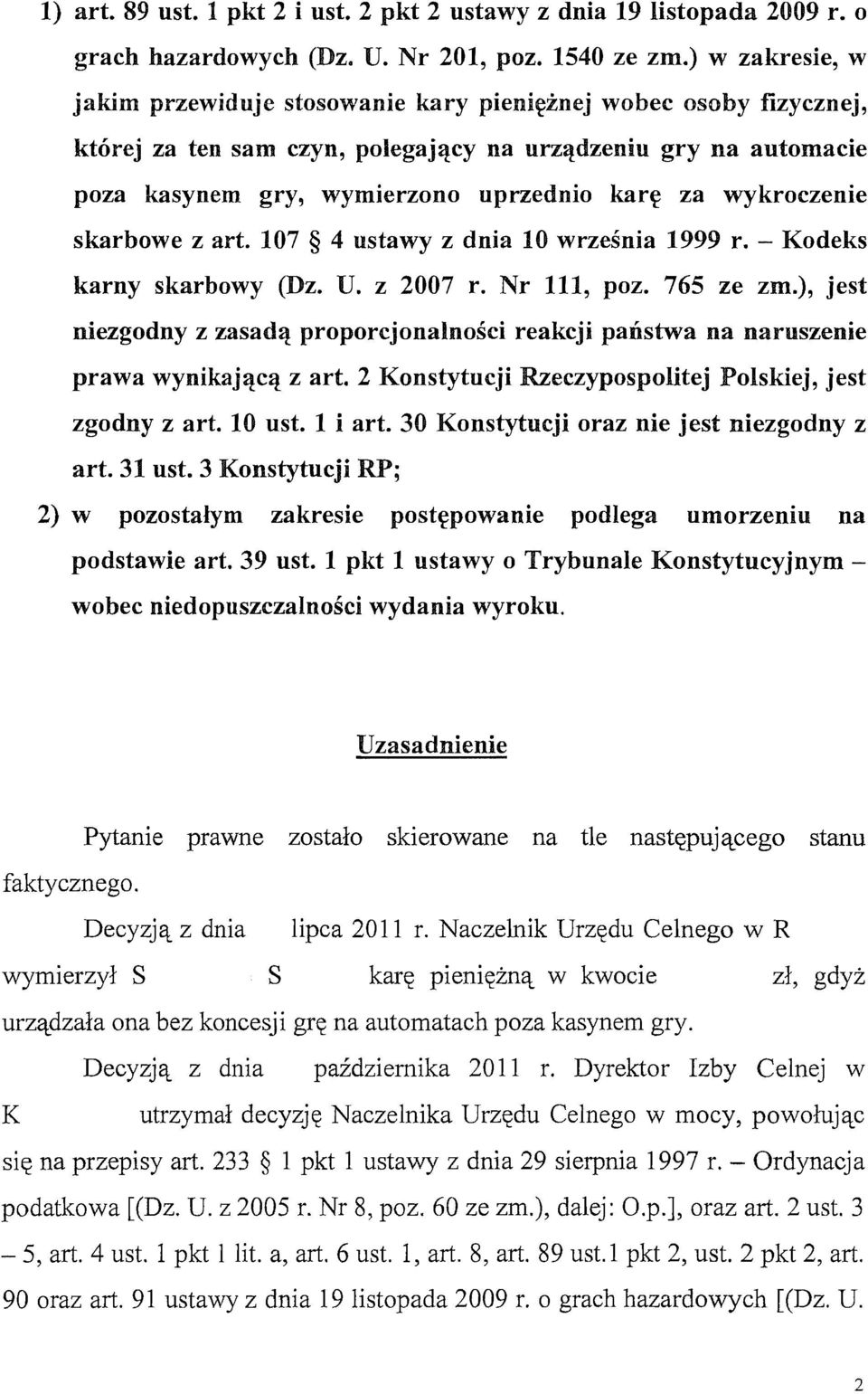 wykroczenie skarbowe z art. 107 4 ustawy z dnia 10 września 1999 r.- Kodeks karny skarbowy (Dz. U. z 2007 r. Nr 111, poz. 765 ze zm.