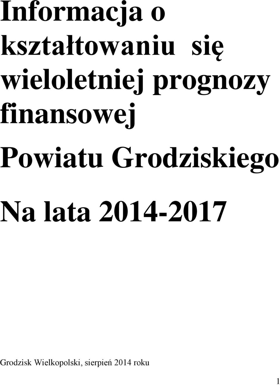 Powiatu Grodziskiego Na lata