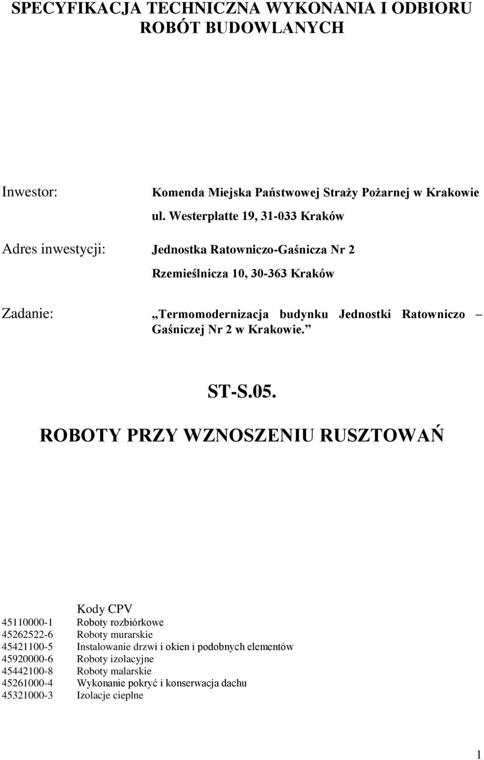 Jednostki Ratowniczo Gaśniczej Nr 2 w Krakowie. ST-S.05.