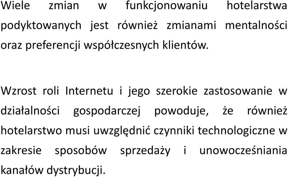 Wzrost roli Internetu i jego szerokie zastosowanie w działalności gospodarczej