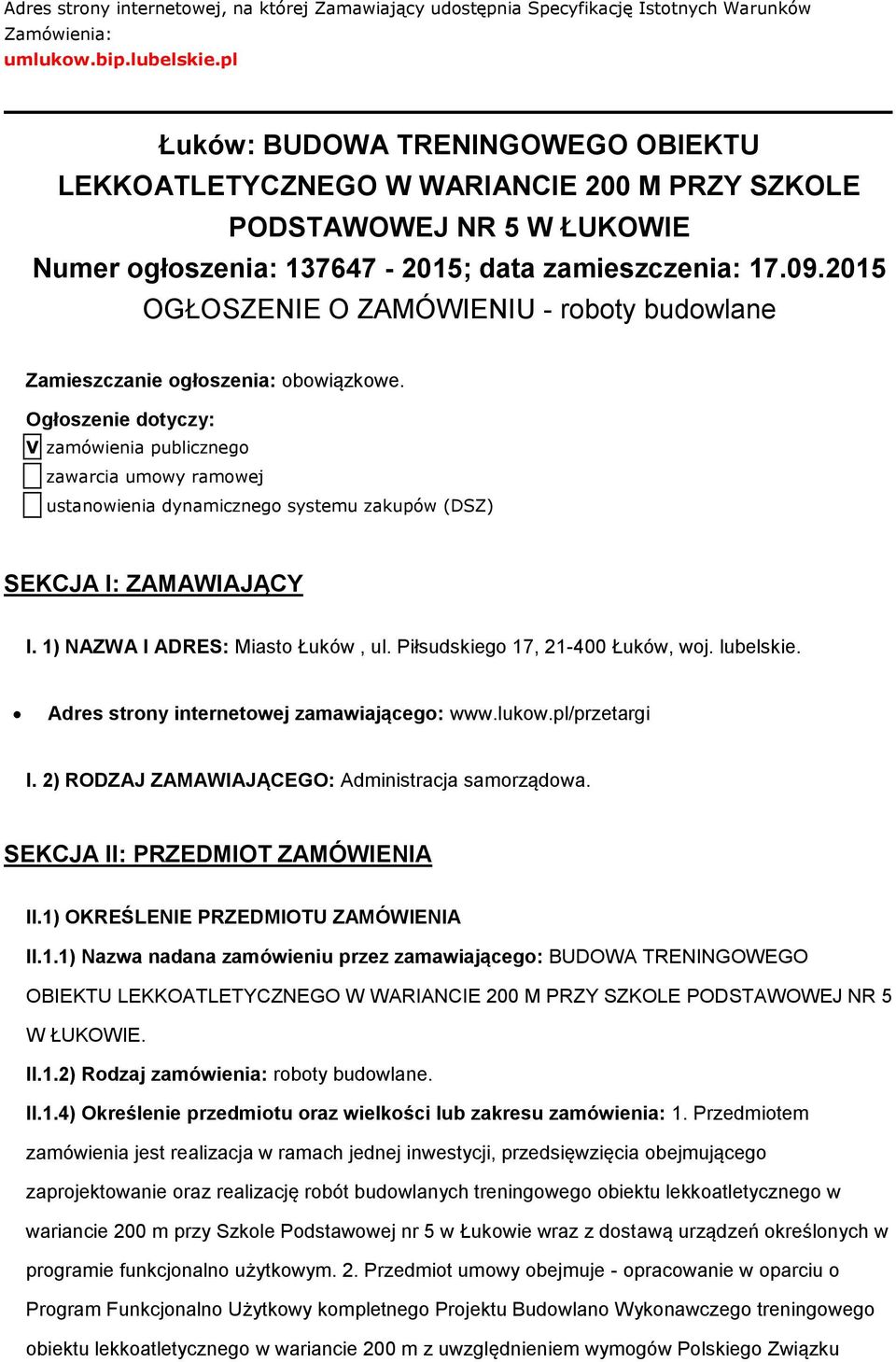 2015 OGŁOSZENIE O ZAMÓWIENIU - rbty budwlane Zamieszczanie głszenia: bwiązkwe.