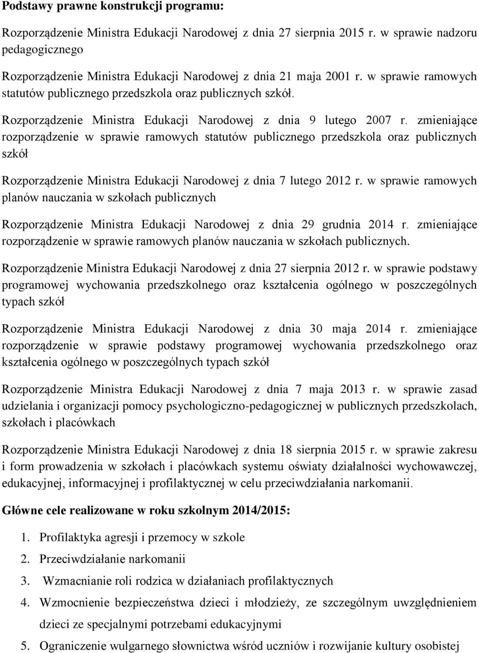 Rozporządzenie Ministra Edukacji Narodowej z dnia 9 lutego 2007 r.