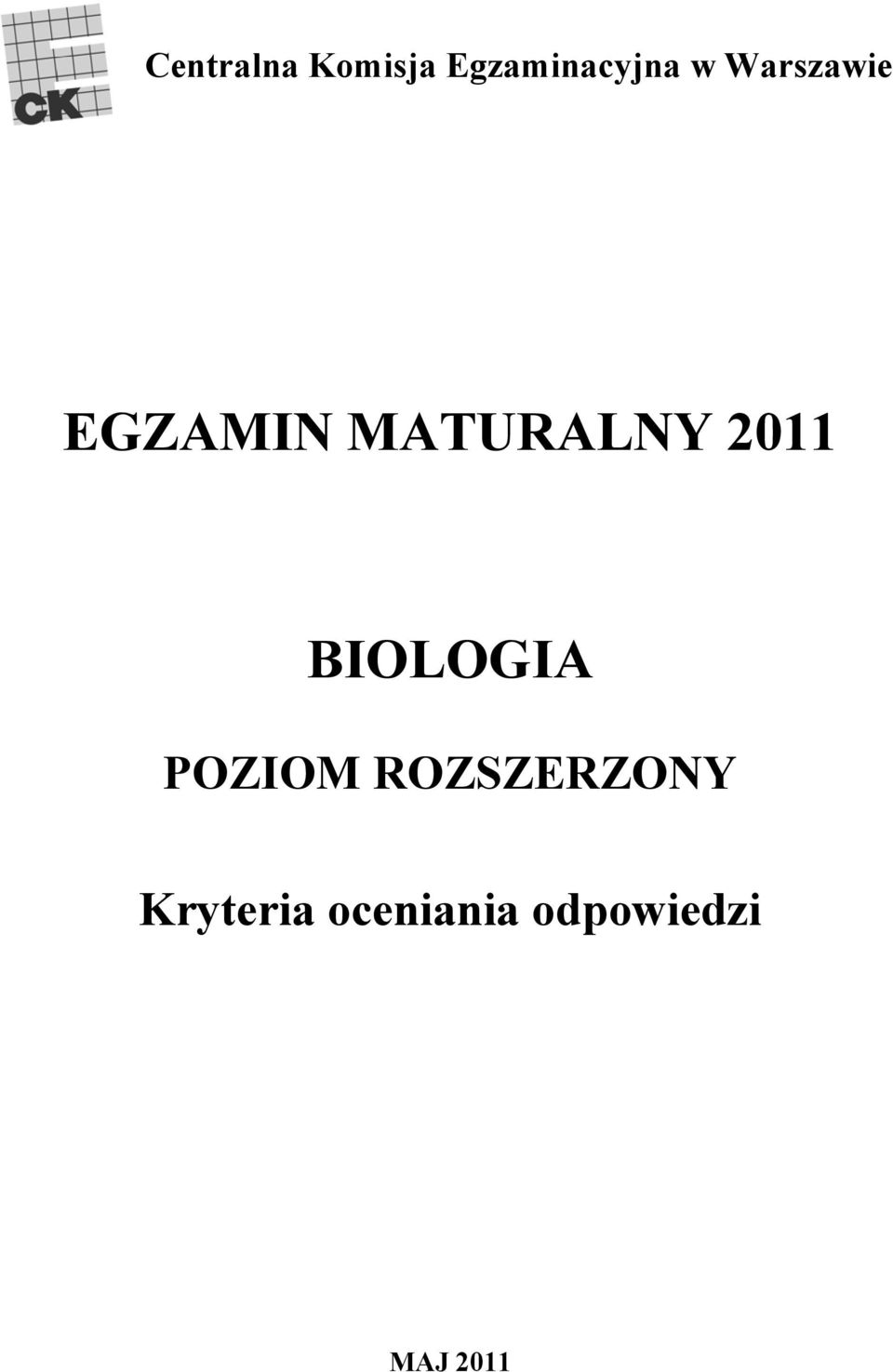 EGZAMIN MATURALNY 2011